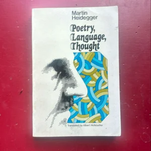 Poetry, Language, Thought