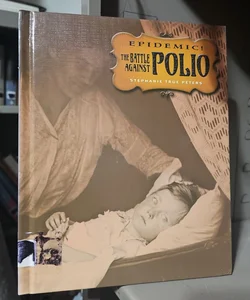 The Battle Against Polio