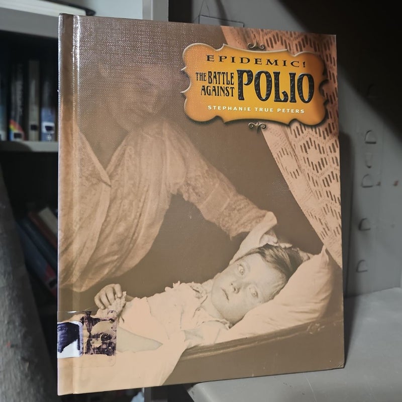 The Battle Against Polio