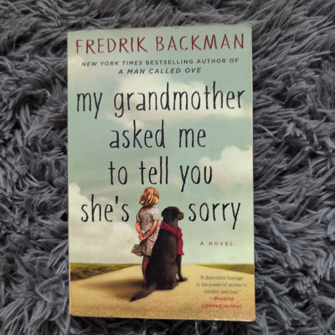 My Grandmother Asked Me to Tell You She's Sorry