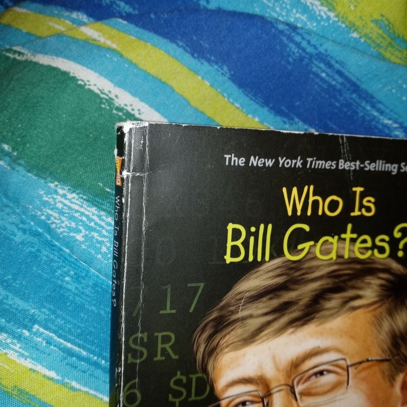 Who Is Bill Gates?