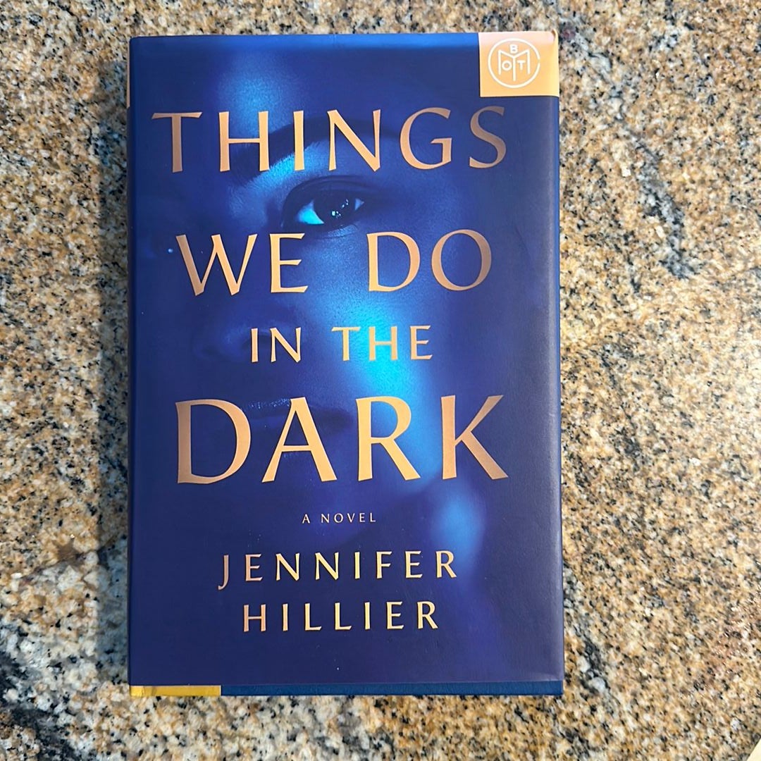 Things We Do In The Dark By Jennifer Hillier Hardcover Pangobooks