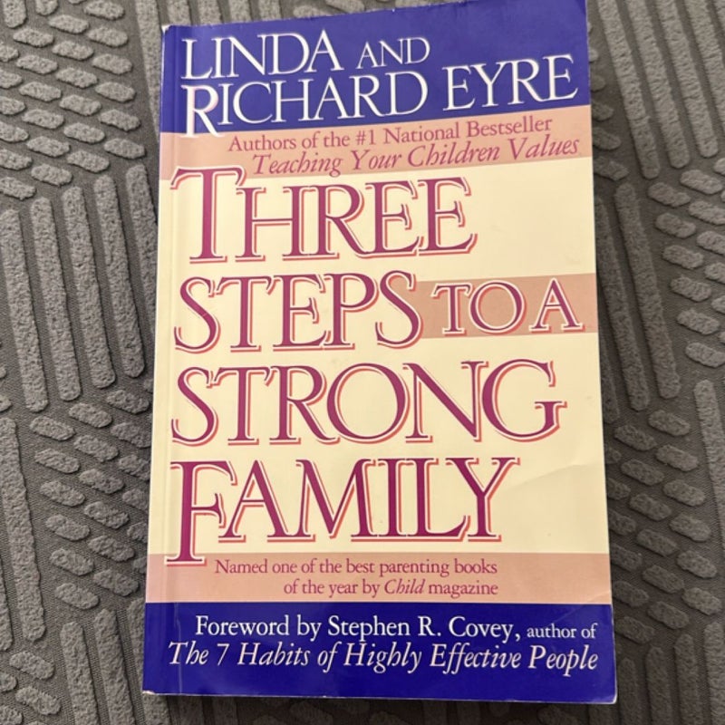 Three Steps to a Strong Family