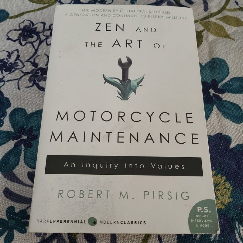 Zen and the Art of Motorcycle Maintenance