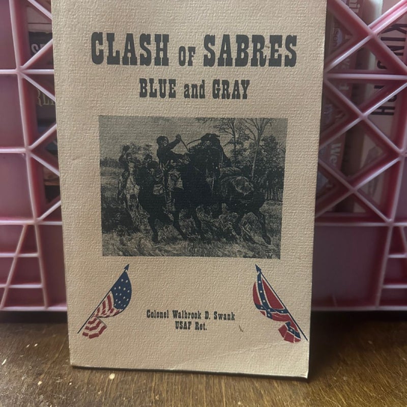 Clash of Sabres Blue and Gray 