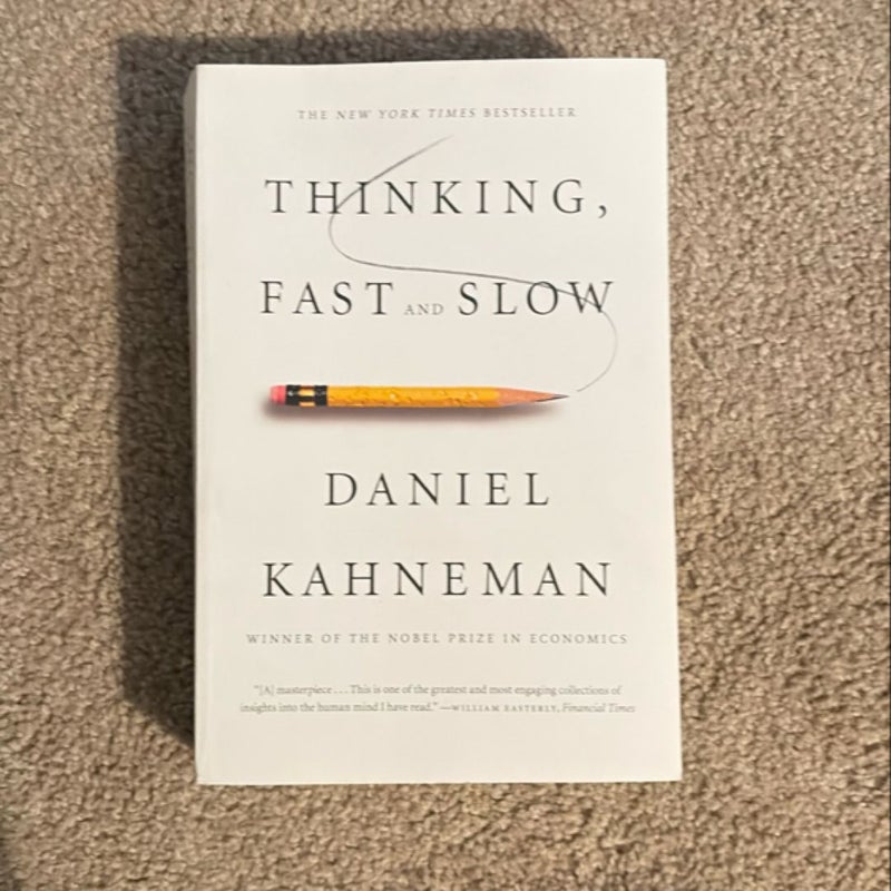 Thinking, Fast and Slow