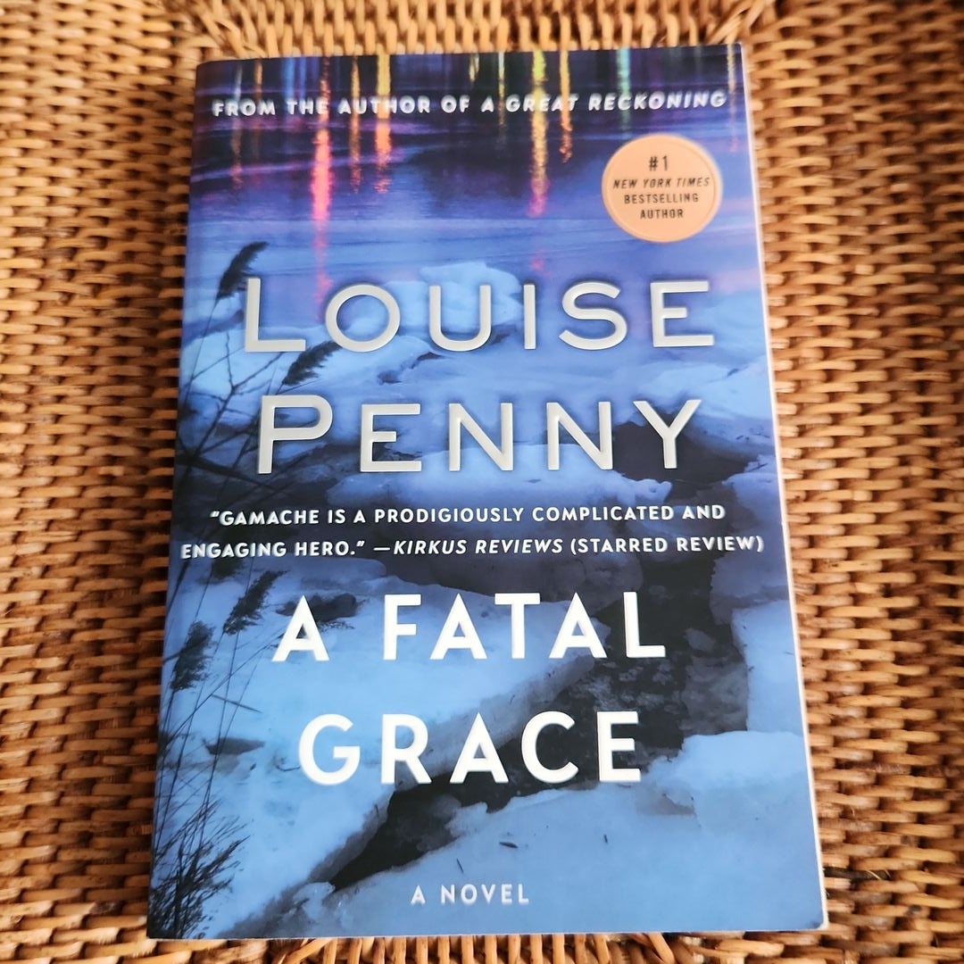 A Fatal Grace, Louise Penny
