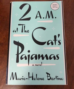2 A.M. at the Cat's Pajamas (ARC)