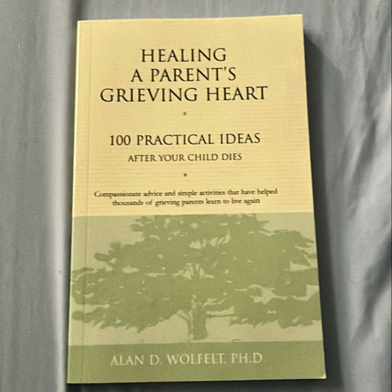 Healing a Parent's Grieving Heart