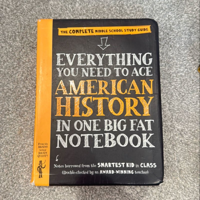 Everything You Need to Ace American History in One Big Fat Notebook