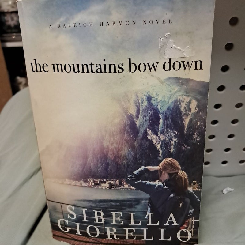 The Mountains Bow Down