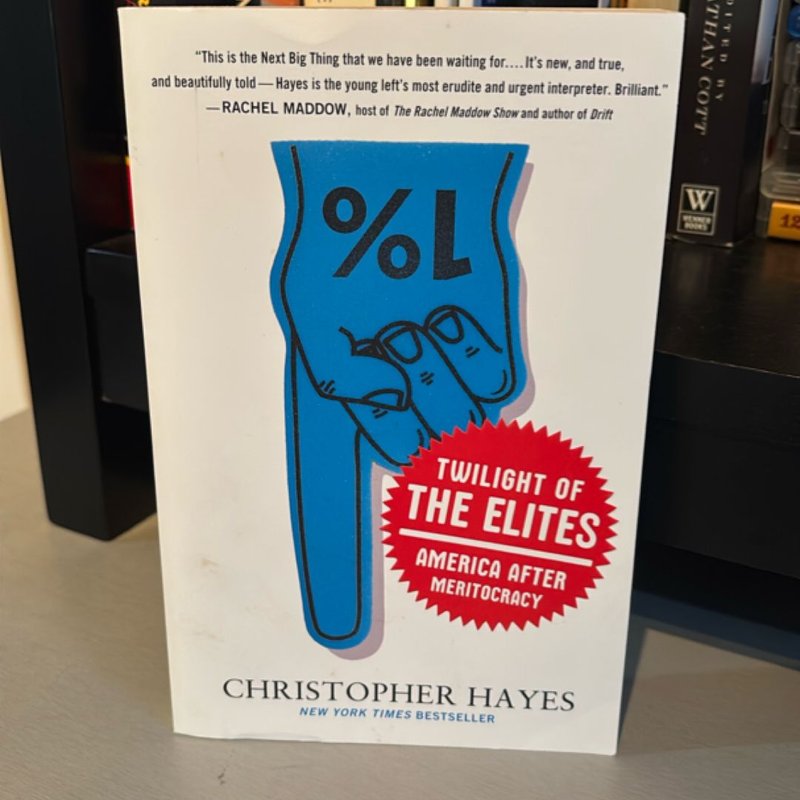 Twilight of the Elites