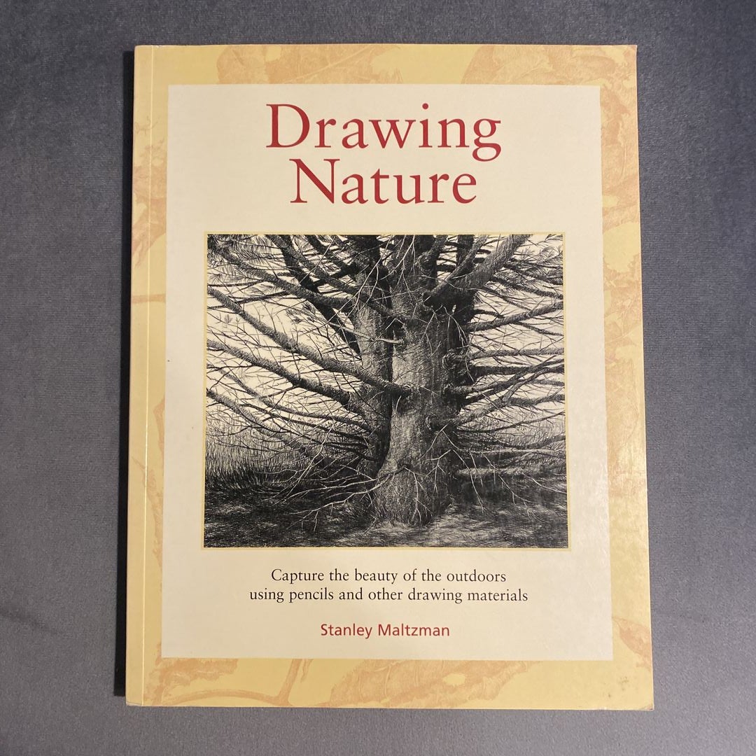 Drawing Nature by Stanley Maltzman