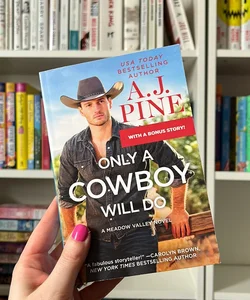 Only a Cowboy Will Do
