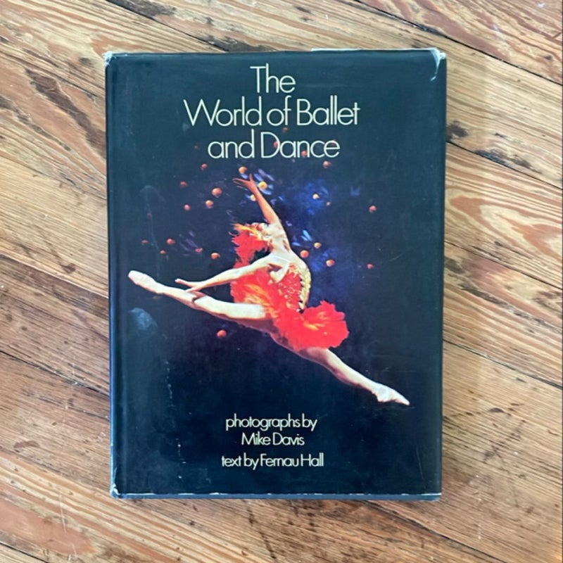 The World of Ballet and Dance