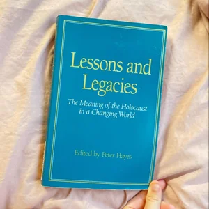 Lessons and Legacies I