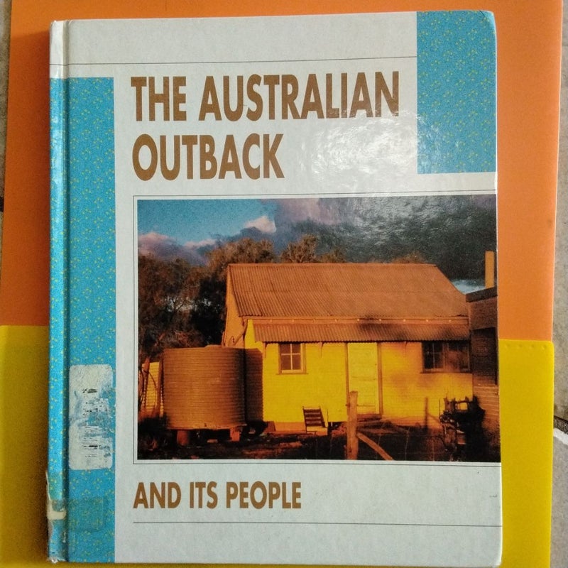 The Australian Outback and Its People