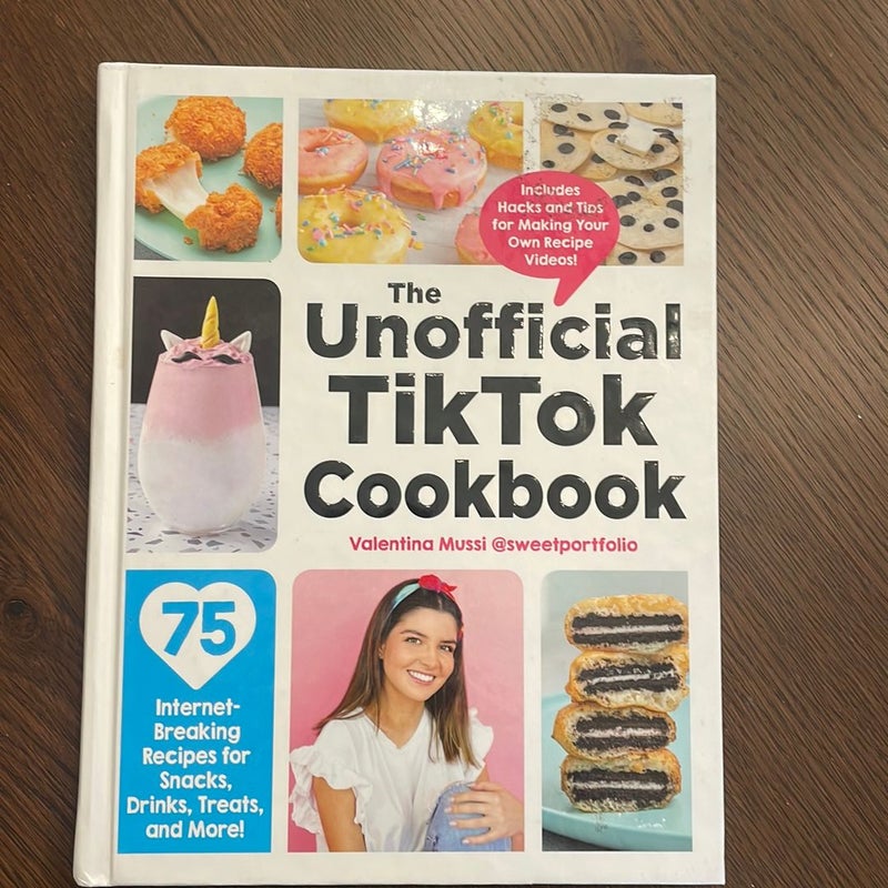 The Unofficial TikTok Cookbook