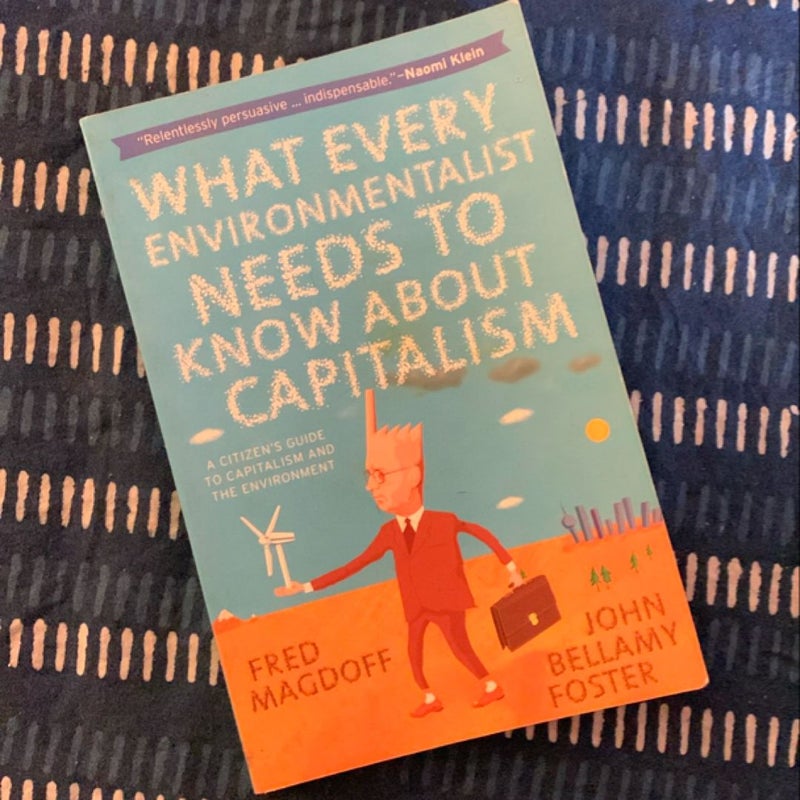 What Every Environmentalist Needs to Know about Capitalism