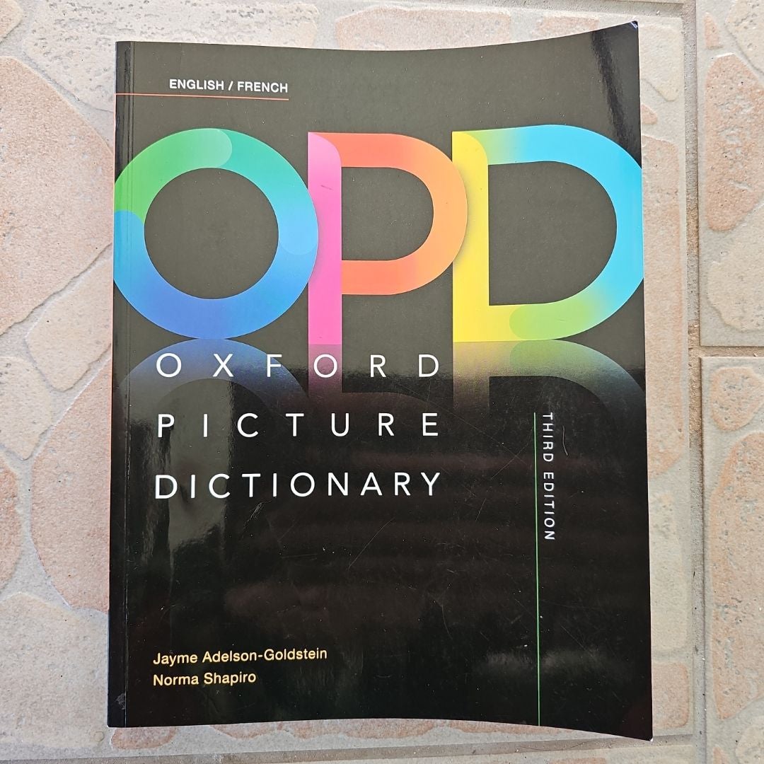 Oxford Picture Dictionary Third Edition: English/French Dictionary