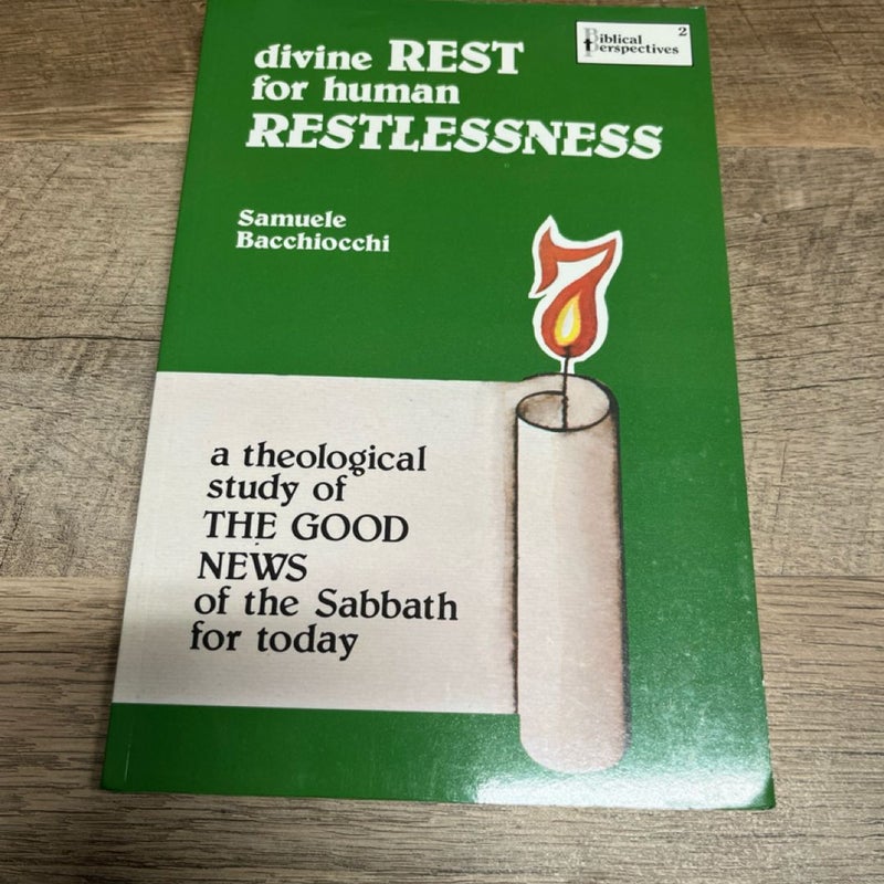 Divine Rest for Human Restlessness Samuele Bacchiocchi 1988 6th printing