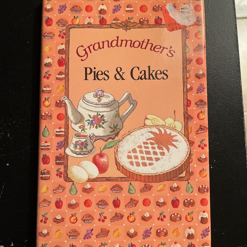 Grandmother’s Pies & Cakes