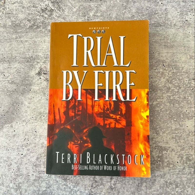 Trial by Fire