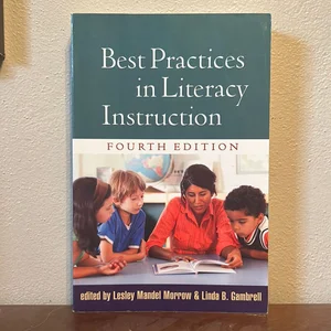 Best Practices in Literacy Instruction