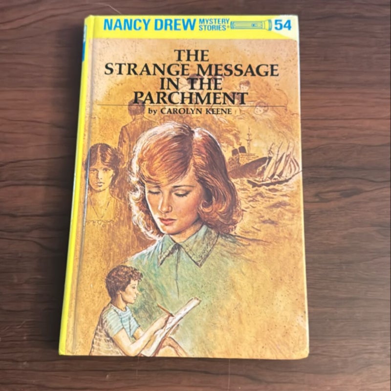 Nancy Drew 54: the Strange Message in the Parchment