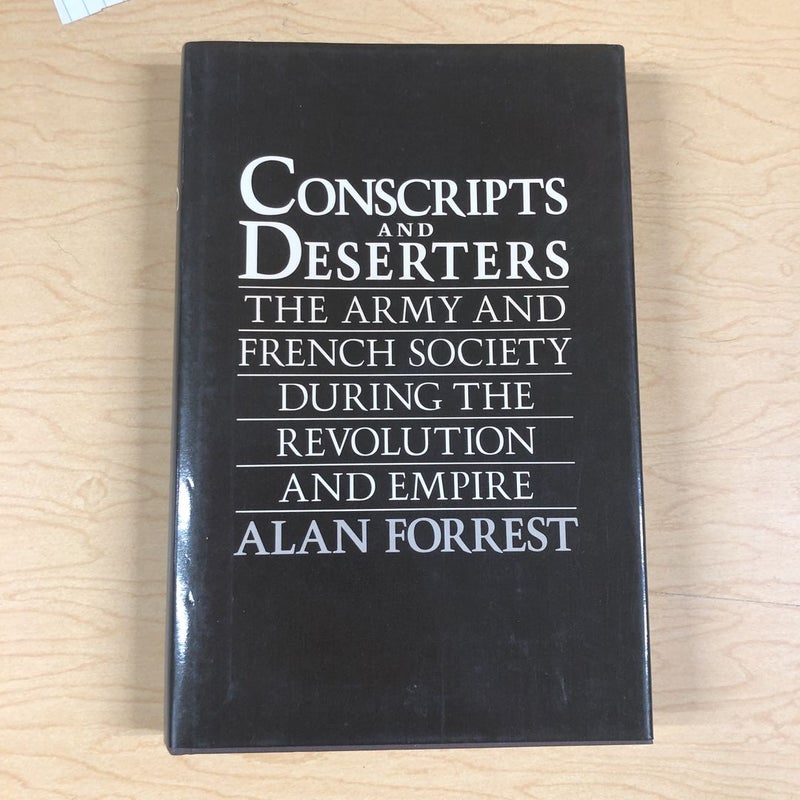 Conscripts and Deserters