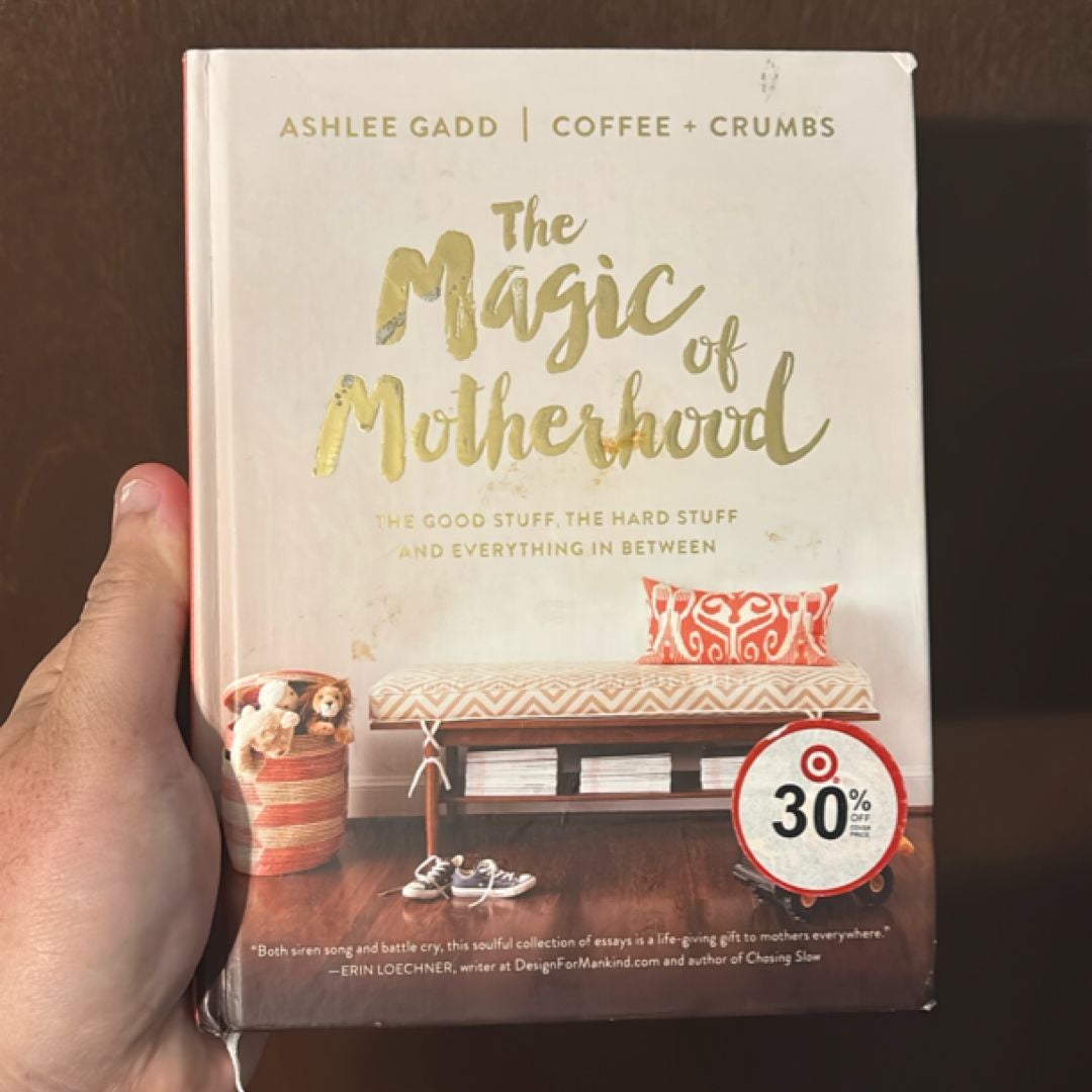 The Magic of Motherhood