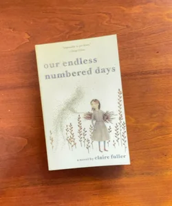 Our Endless Numbered Days