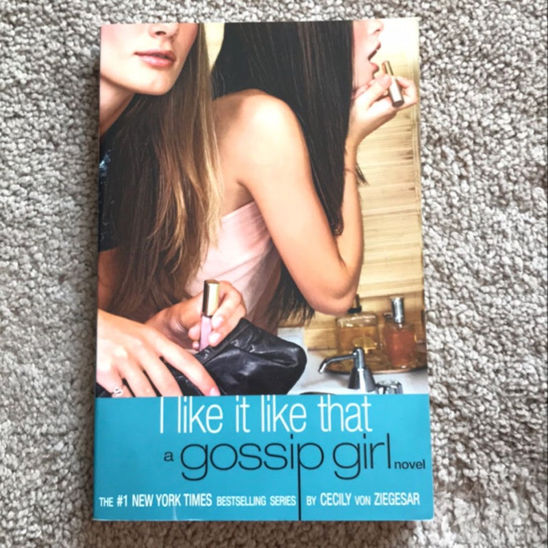 Gossip Girl: I Like It Like That