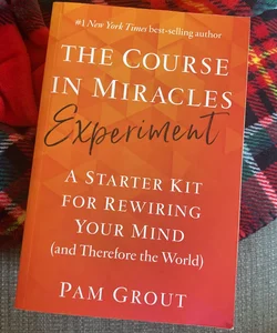 The Course in Miracles Experiment