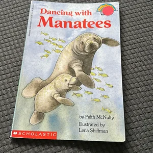 Dancing with Manatees