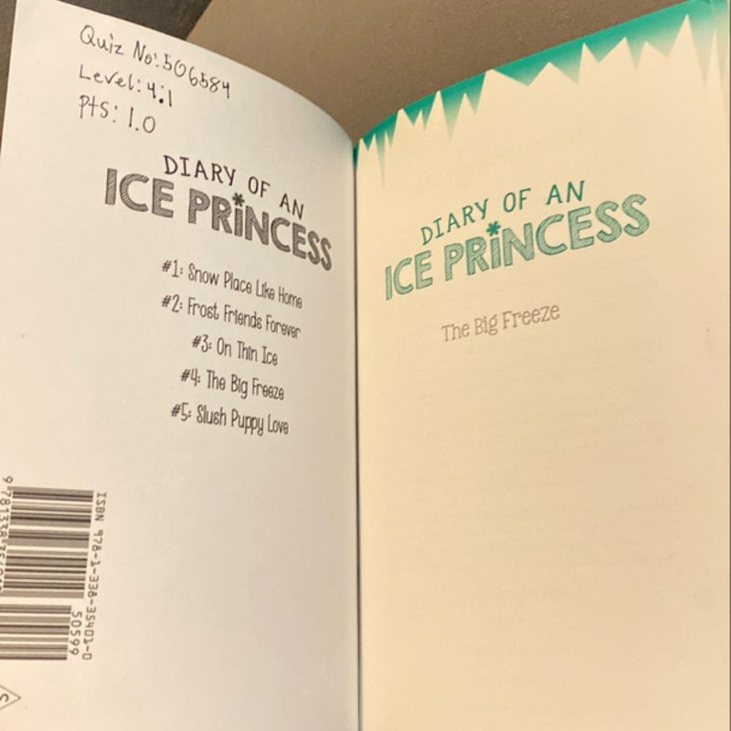 The Big Freeze (Diary of an Ice Princess #4)