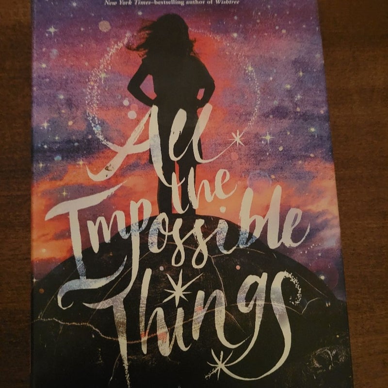 All the Impossible Things