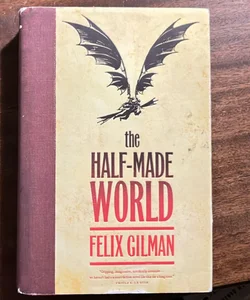 The Half-Made World