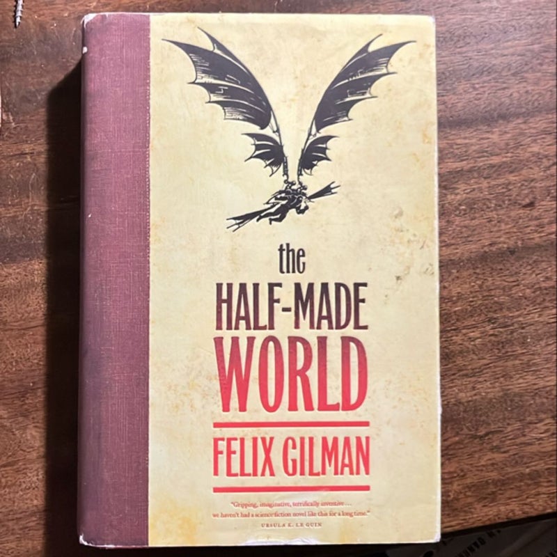 The Half-Made World