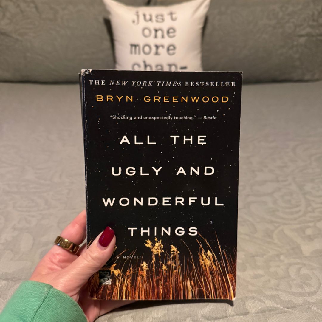 All the Ugly and Wonderful Things