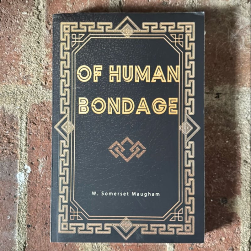 Of Human Bondage