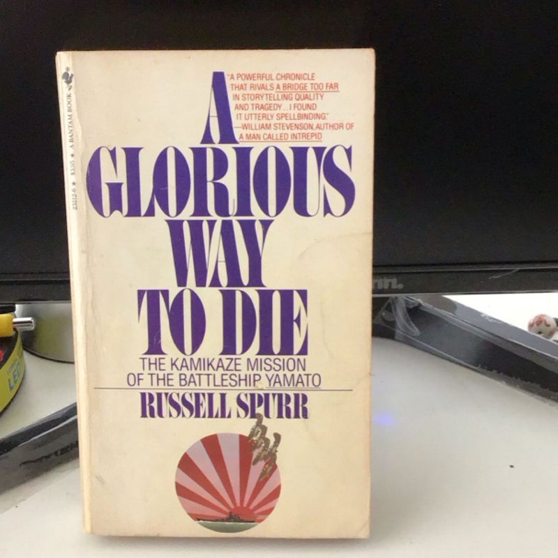 A Glorious Way to Die