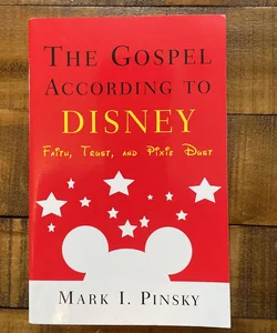 The Gospel According to Disney