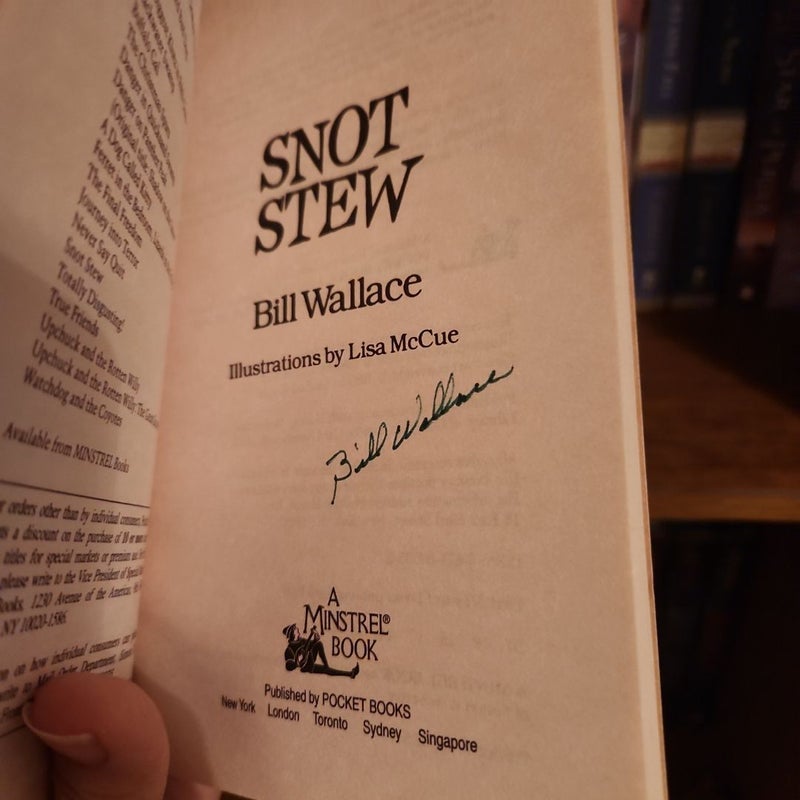 *Signed* Snot Stew