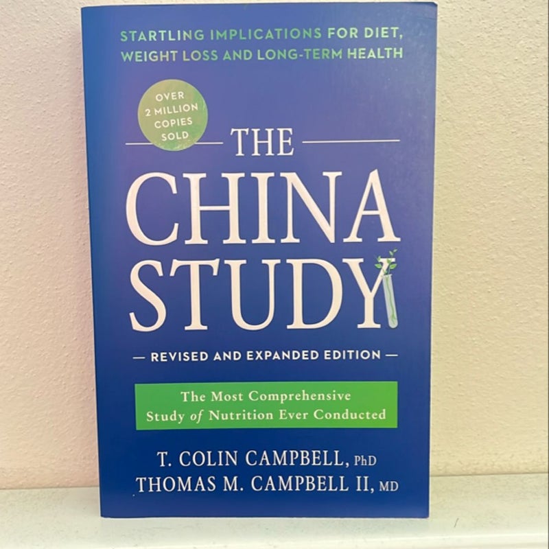 The China Study: Revised and Expanded Edition