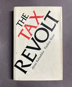 The Tax Revolt