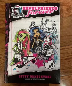 Monster High- Ghoulfriends Forever