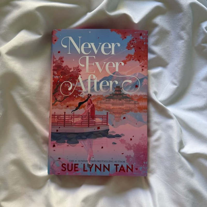 Never Ever After by Sue Lynn Tan