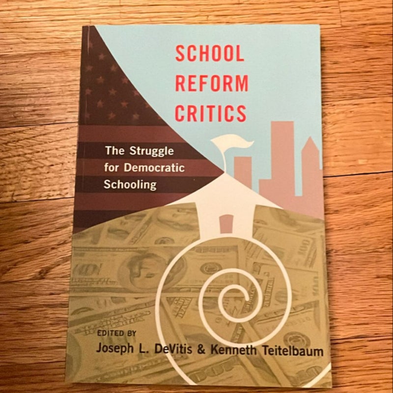 School Reform Critics