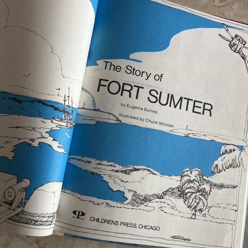 The Story of Fort Sumter